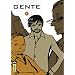 Gente, Tome 3 :
