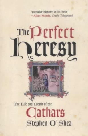 City Travel Guides Discounted  Books : The Perfect Heresy: The Life and Death of the Cathars