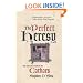 The Perfect Heresy: The Life and Death of the Cathars