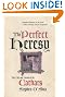 The Perfect Heresy...