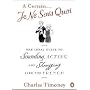 A Certain Je Ne Sais Quoi: The Ideal Guide to Sounding, Acting and Shrugging Like the French
