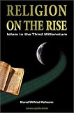 Religion on The Rise: Islam in the Third Millennium