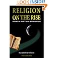 Religion on The Rise: Islam in the Third Millennium by  Murad Wilfried Hofmann