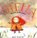 Stella : queen of the snow