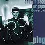 Drum'n'Bass for Papa/Plug EP's 1, 2 & 3