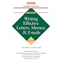 Writing Effective Letters,Memos and E-mails (Business Success Guide)