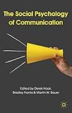 The social psychology of communication