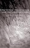 Buy : Epictetus` Handbook and the Tablet of Cebes: Guides to Stoic Living