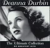Deanna Durbin - Ultimate Collection: 24 Greatest Hits