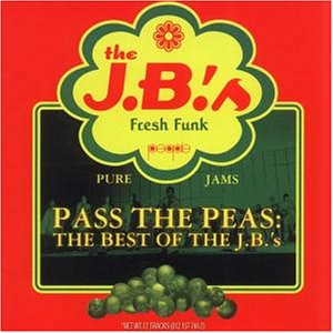 Pass the Peas:Best of J.B.'S