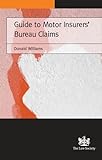 Guide to motor insurers' bureau claims