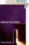 Making Loss Matter: Creating Meaning in Difficult Times