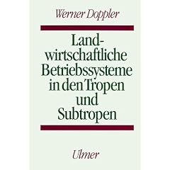 Landwirtschaftliche Betriebssysteme in den Tropen und Subtropen