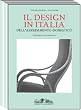 Il Design in Italia Dell'Arredamento Domestico (Archivi Di Arti Decorative) (Italian Edition)