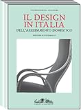 Design in Italian Furnishing (Archivi Di Arti Decorative) (Italian Edition)