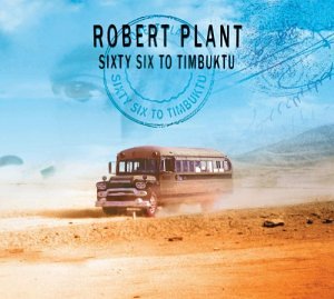 Robert Plant - Sixty-Six To Timbuktu: The Very Best Of (2CD) - Zortam Music