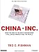 China Inc.: How The Rise Of The Next Superpower Challenges America And The World
