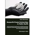 Nonprofit-Private Partnerships in Public Health by Anne Neumann