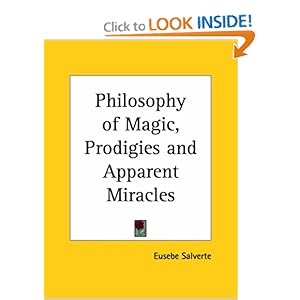 Philosophy of Magic Prodigies and Apparent Miracles