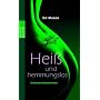 Hei� und hemmungslos: Erotische Geschichten