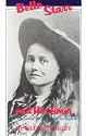 Belle Starr and Her Times: The Literature, the Facts, and the Legends