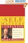 The Self Matters Companion : Helping You Create Your Life from the Inside Out