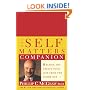 The Self Matters Companion : Helping You Create Your Life from the Inside Out
