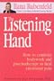 The Listening Hand: How to Combine Bodywork, Intuition and Psychotherapy to Release Emotions and Heal the Pain