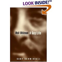 Walt Whitman: A Gay Life