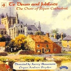 Te Deum and Jubilate, Vol 4