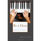 be a hero a witness to history