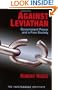 Against Leviathan: Government Power and a Free Society