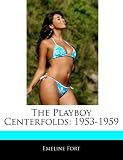 The Playboy Centerfolds: 1953-1959