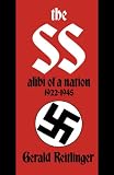 Buy : The SS: Alibi of a Nation, 1922-1945