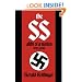 The SS: Alibi of a Nation, 1922-1945