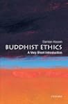 Buddhist Ethics: A Very Short Introdu...