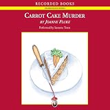Carrot Cake Murder (Unabridged)