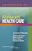  : Handbook of Adolescent Health Care