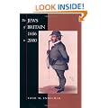 The Jews of Britain, 1656 to 2000 (Jewish Communities in the Modern World)