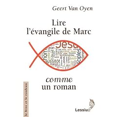 Lire l'�vangile de Marc comme un roman