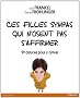 Ces filles sympas qui ne savent pas s'affirmer