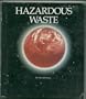 Hazardous Waste (Saving the Planet)