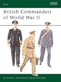 British Commanders of World War II (Elite)