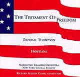 Thompson: Frostiana; Testament of Freedom