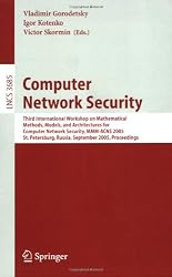Computer Network Security: Third International Workshop on Mathematical Methods, Models, and Architectures for Computer Network Security, MMM-ACNS ... Networks and Telecommunications)