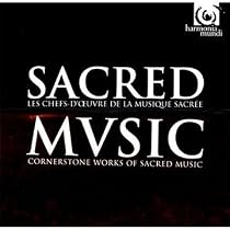 Sacred Music: Cornerstone Works of Sacred Music from the Middle Ages to the 20th Century (Harmonia Mundi 30 CD set) LIMITED EDITION