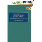 A Victor Hugo Encyclopedia by John Andrew Frey