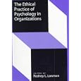 The Ethical Practice of Psychology in Organizations
