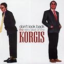 Don't Look Back: The Very Best Of The Korgis
