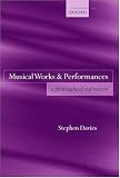 Musical Works and Performances: A Philosophical Exploration
